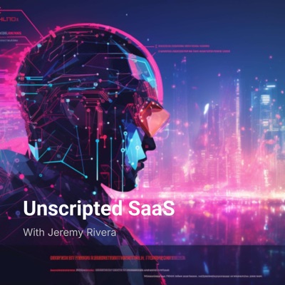 Unscripted SaaS Unscripted SaaS