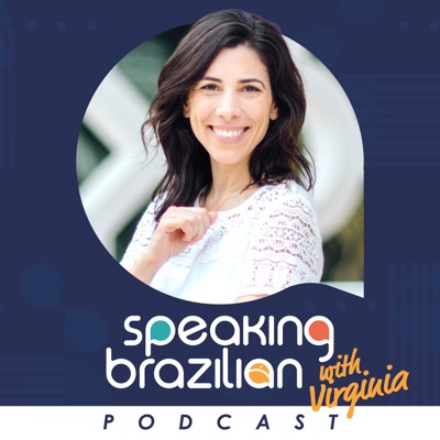 Speaking Brazilian Podcast Speaking Brazilian Podcast
