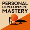 Personal Development Mastery: Actionable Insights for Self Improvement