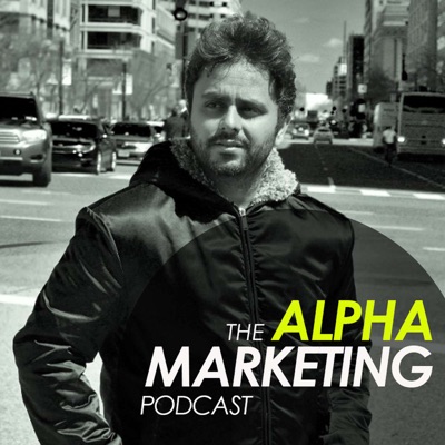 The Alpha Marketing Podcast | Saurabh Bhatnagar