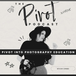 Pivot Into Photography Education | Become a Coach or Mentor for Photographers | Passive Income for Photographers