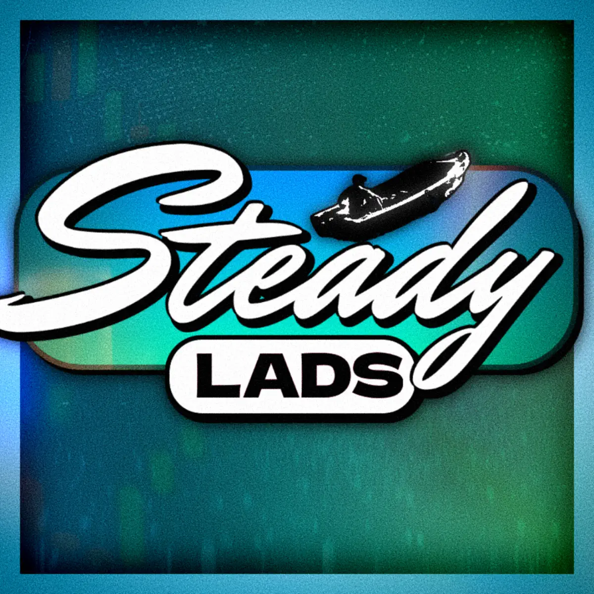 Steady Lads - Podcast - Apple Podcasts