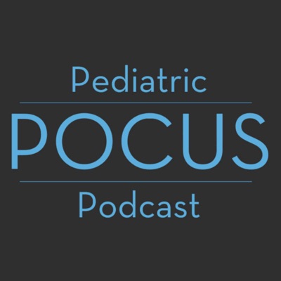 Pediatric POCUS Podcast