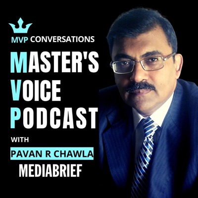 MVP - THE MASTERS' VOICE PODCAST - MEDIABRIEF MVP - THE MASTERS' VOICE PODCAST - MEDIABRIEF