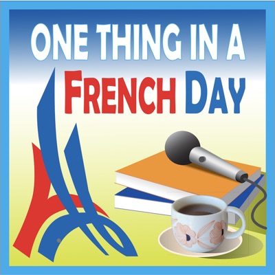 One Thing In A French Day One Thing In A French Day