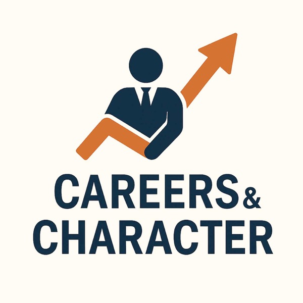 Careers & Character Podcast