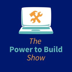 The Power to Build Show