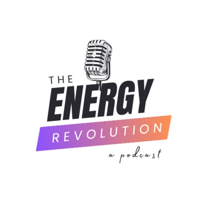 The Energy Revolution The Energy Revolution