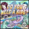 Do You Need A Ride? with Chris Fairbanks and Karen Kilgariff