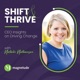 Shift & Thrive: CEO Insights on Driving Change
