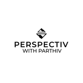 Perspectiv with Parthiv