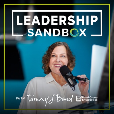 Leadership Sandbox: Strategies to Uplevel Workplace Communication, Team Collaboration, and Your Corporate Culture Leadership Sandbox: Strategies to Uplevel Workplace Communication, Team Collaboration, and Your Corporate Culture
