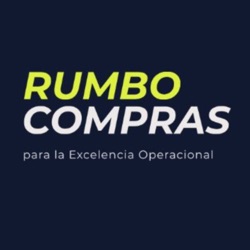 Rumbo Compras : Conceptos y Estrategias para la Excelencia Operacional