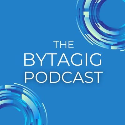 The Bytagig Podcast