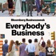 Everybody's Business