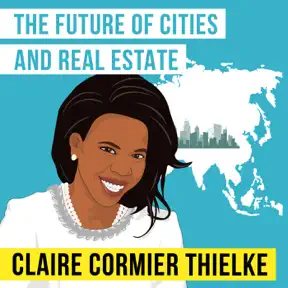 Claire Cormier Thielke – The Future of Cities and Real Estate artwork