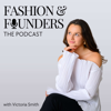 Fashion & Founders The Podcast - Victoria Smith