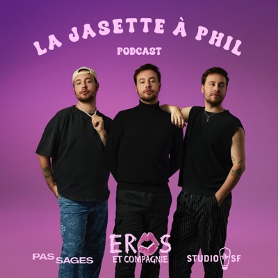 LA JASETTE À PHIL LA JASETTE À PHIL