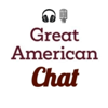 Great American Chat - Chad Maurice