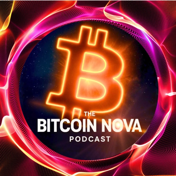 The Bitcoin Nova Podcast Image