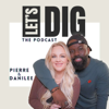 LET'S DIG | Pierre & Danilee Aristil - Pierre Aristil, Danilee Aristil