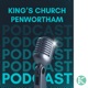 King's Church Penwortham Podcast