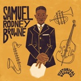 Samuel Rodney Browne (feat. Kamasi Washington)