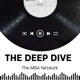 The Deep Dive