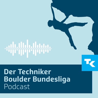 Techniker Boulder Bundesliga Podcast Techniker Boulder Bundesliga Podcast