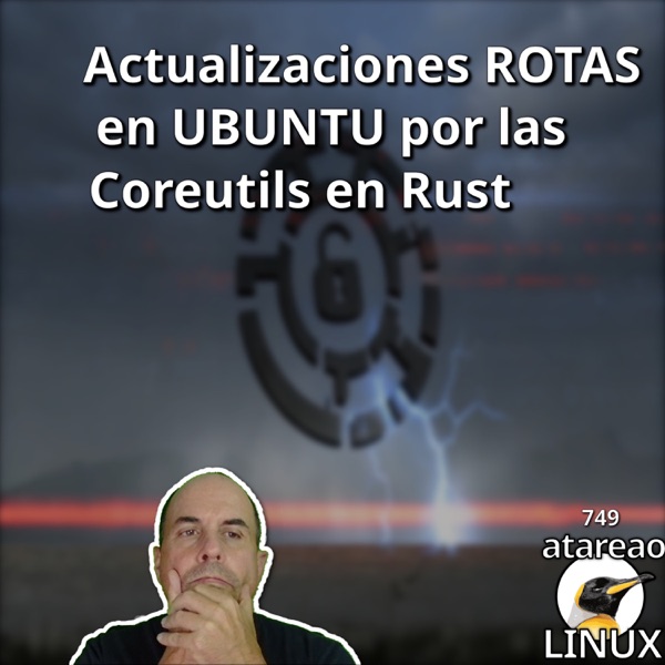 ATA 749 Actualizaciones ROTAS en UBUNTU por las Coreutils en Rust🚨 photo