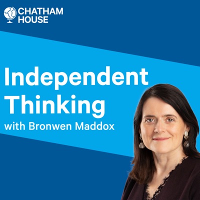 Independent Thinking:Chatham House