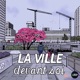 La ville devant soi - 5/5