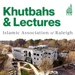 Khutbahs &amp; Lectures from IAR