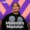 MOREIRA’S MANSION ON AIR – FREDDY MOREIRA - FunX