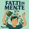 Fatti di Mente - La Psicologia e le Neuroscienze nella vita di tutti i giorni - Guglielmo Pezzillo - Hypercast