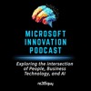 Microsoft Innovation Podcast