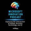 Microsoft Innovation Podcast - Mark Smith [nz365guy]