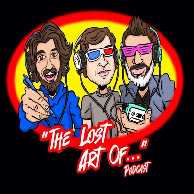 The Lost Art Of Podcast