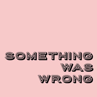 Something Was Wrong:Broken Cycle Media