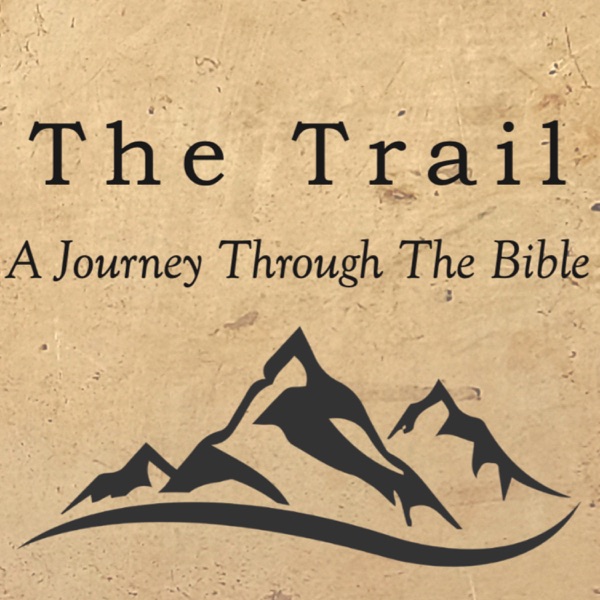 The Trail: A Journey Through the Bible