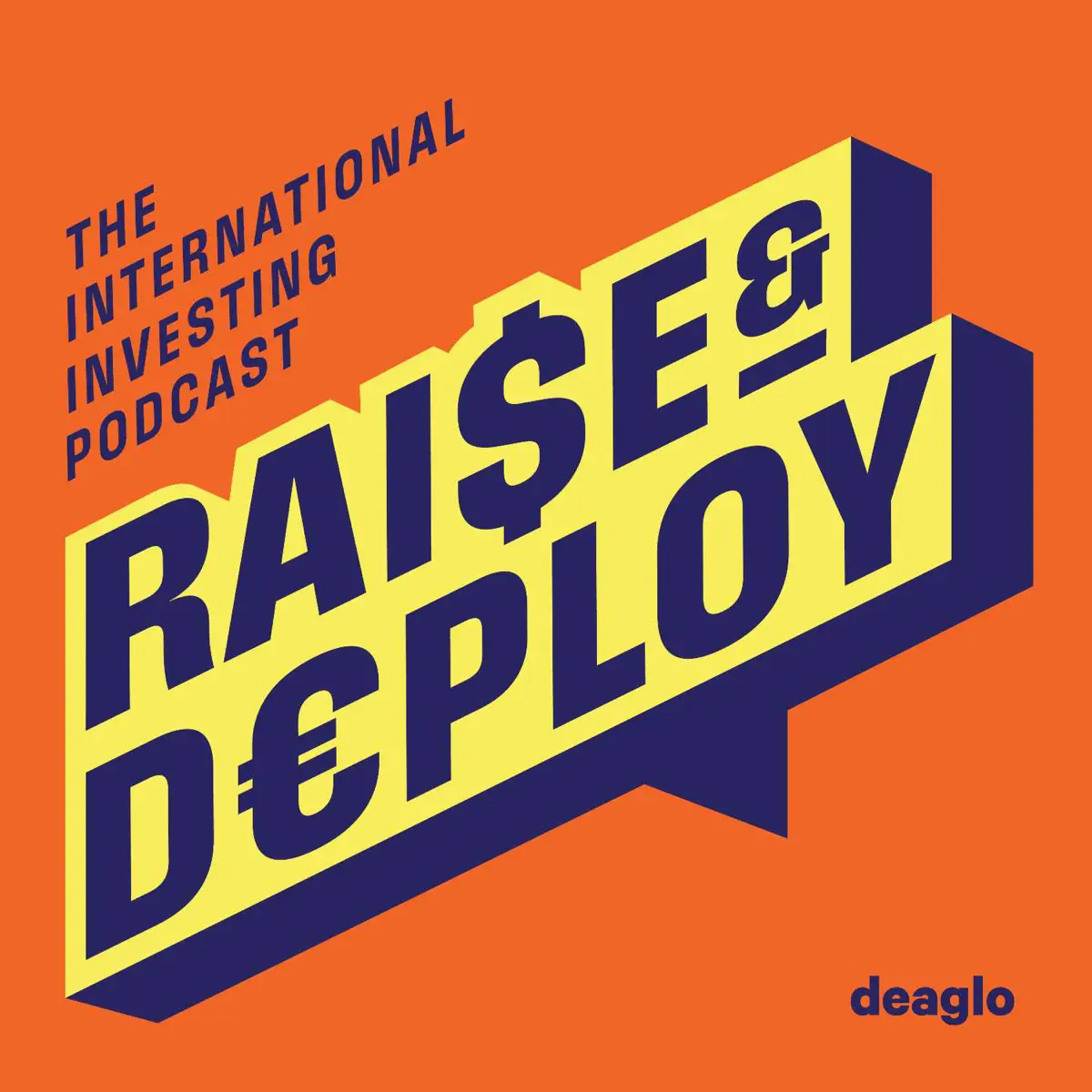 Raise and Deploy: The International Investing Podcast - Podcast - Apple  Podcasts
