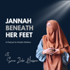Jannah Beneath Her Feet - Sana