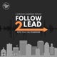 Follow 2 Lead: A Christian Leaders Podcast