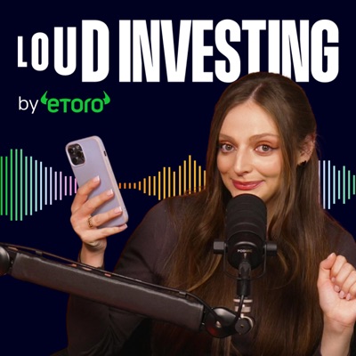 Loud Investing: For Anyone Who Thought It Wasn't For Them