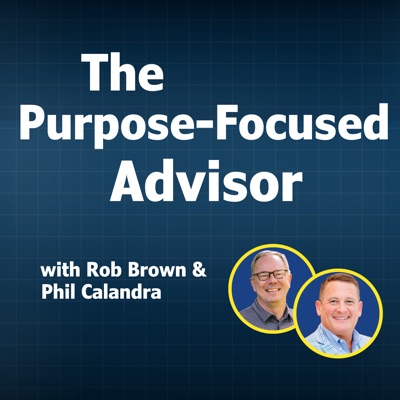 The Purpose Focused Advisor