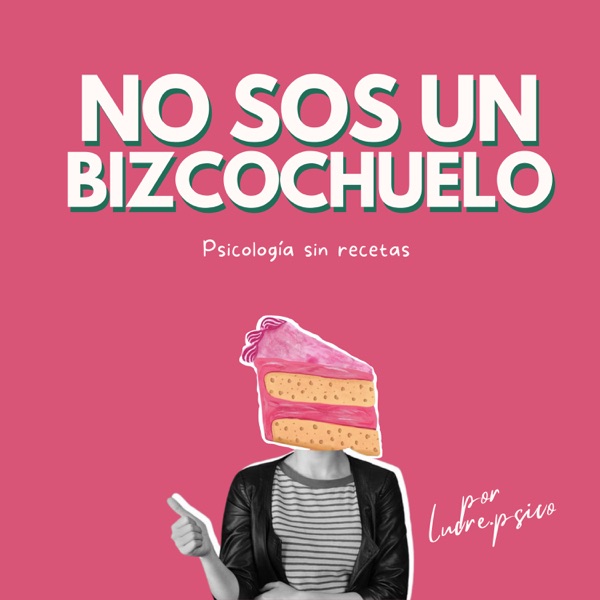 No sos un bizcochuelo | @lucre.psico
