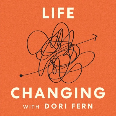 Life Changing with Dori Fern