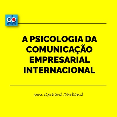 A Psicologia da Comunicação Empresarial Internacional