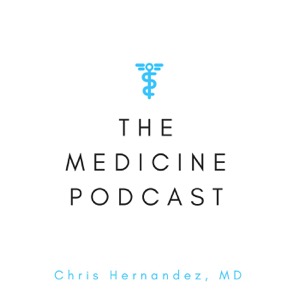 the medicine podcast