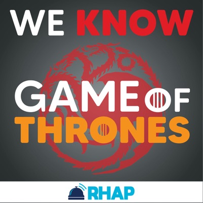 We Know Game of Thrones We Know Game of Thrones